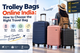 How big a trolley bag should you buy